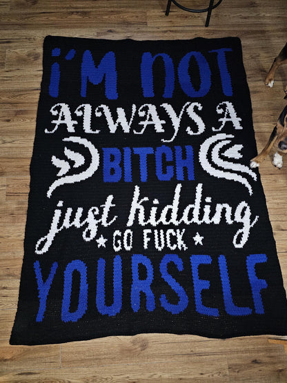 Not A Bitch  Crochet Graphghan Pattern